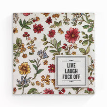 Load image into Gallery viewer, Live Laugh Fuck Off - Funny Cocktail Napkins