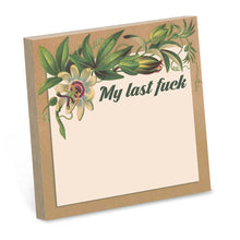 Load image into Gallery viewer, My Last Fuck - Funny Sarcastic Sticky Note Pad
